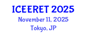 International Conference on Energy Efficiency and Renewable Energy Technologies (ICEERET) November 11, 2025 - Tokyo, Japan