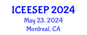 International Conference on Energy Efficiency and Sustainable Energy Policy (ICEESEP) May 23, 2024 - Montreal, Canada
