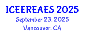 International Conference on Energy Efficiency, Renewable Energy and Alternative Energy Systems (ICEEREAES) September 23, 2025 - Vancouver, Canada