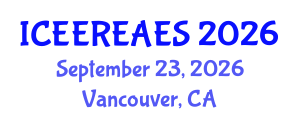 International Conference on Energy Efficiency, Renewable Energy and Alternative Energy Systems (ICEEREAES) September 23, 2026 - Vancouver, Canada