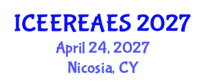 International Conference on Energy Efficiency, Renewable Energy and Alternative Energy Systems (ICEEREAES) April 24, 2027 - Nicosia, Cyprus International Conference on Energy Efficiency, Renewable Energy and Alternative Energy Systems (ICEEREAES) April 24, 2027 - Nicosia, Cyprus