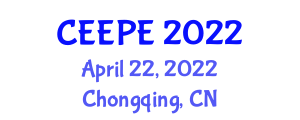 International Conference on Energy, Electrical and Power Engineering (CEEPE) April 22, 2022 - Chongqing, China