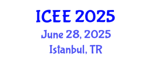 International Conference on Energy Engineering (ICEE) June 28, 2025 - Istanbul, Turkey