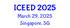 International Conference on Energy, Environment and Development (ICEED) March 29, 2025 - Singapore, Singapore