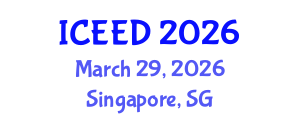 International Conference on Energy, Environment and Development (ICEED) March 29, 2026 - Singapore, Singapore