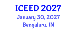 International Conference on Energy, Environment and Development (ICEED) January 30, 2027 - Bengaluru, India International Conference on Energy, Environment and Development (ICEED) January 30, 2027 - Bengaluru, India