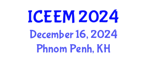 International Conference on Energy, Environment and Materials (ICEEM) December 16, 2024 - Phnom Penh, Cambodia
