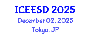 International Conference on Energy, Environment and Sustainable Development (ICEESD) December 02, 2025 - Tokyo, Japan