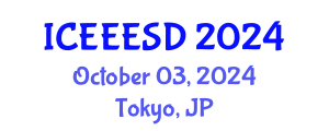 International Conference on Energy, Environment, Ecosystems and Sustainable Development (ICEEESD) October 03, 2024 - Tokyo, Japan