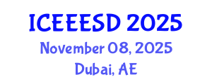 International Conference on Energy, Environment, Ecosystems and Sustainable Development (ICEEESD) November 08, 2025 - Dubai, United Arab Emirates