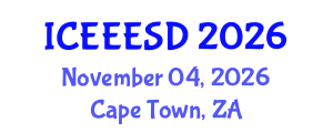 International Conference on Energy, Environment, Ecosystems and Sustainable Development (ICEEESD) November 04, 2026 - Cape Town, South Africa