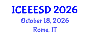 International Conference on Energy, Environment, Ecosystems and Sustainable Development (ICEEESD) October 18, 2026 - Rome, Italy