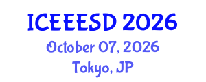 International Conference on Energy, Environment, Ecosystems and Sustainable Development (ICEEESD) October 07, 2026 - Tokyo, Japan