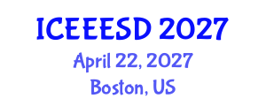 International Conference on Energy, Environment, Ecosystems and Sustainable Development (ICEEESD) April 22, 2027 - Boston, United States