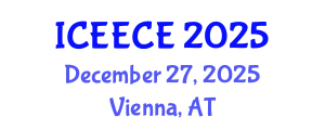 International Conference on Energy, Environmental and Chemical Engineering (ICEECE) December 27, 2025 - Vienna, Austria