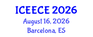 International Conference on Energy, Environmental and Chemical Engineering (ICEECE) August 16, 2026 - Barcelona, Spain