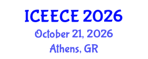 International Conference on Energy, Environmental and Chemical Engineering (ICEECE) October 21, 2026 - Athens, Greece