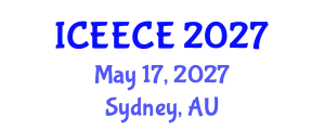 International Conference on Energy, Environmental and Chemical Engineering (ICEECE) May 17, 2027 - Sydney, Australia International Conference on Energy, Environmental and Chemical Engineering (ICEECE) May 17, 2027 - Sydney, Australia