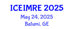 International Conference on Energy Industry, Markets and Renewable Energy (ICEIMRE) May 24, 2025 - Batumi, Georgia