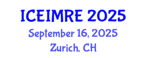 International Conference on Energy Industry, Markets and Renewable Energy (ICEIMRE) September 16, 2025 - Zurich, Switzerland