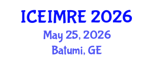International Conference on Energy Industry, Markets and Renewable Energy (ICEIMRE) May 25, 2026 - Batumi, Georgia International Conference on Energy Industry, Markets and Renewable Energy (ICEIMRE) May 25, 2026 - Batumi, Georgia