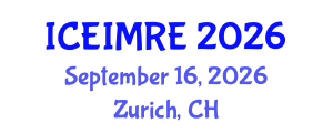 International Conference on Energy Industry, Markets and Renewable Energy (ICEIMRE) September 16, 2026 - Zurich, Switzerland