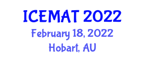 International Conference on Energy Management and Applications Technologies (ICEMAT) February 18, 2022 - Hobart, Australia
