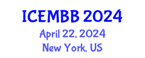 International Conference on Energy Management, Biodiesel and Bioalcohols (ICEMBB) April 22, 2024 - New York, United States