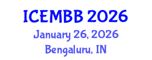 International Conference on Energy Management, Biodiesel and Bioalcohols (ICEMBB) January 26, 2026 - Bengaluru, India International Conference on Energy Management, Biodiesel and Bioalcohols (ICEMBB) January 26, 2026 - Bengaluru, India