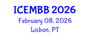 International Conference on Energy Management, Biofuels and Biorefining (ICEMBB) February 08, 2026 - Lisbon, Portugal