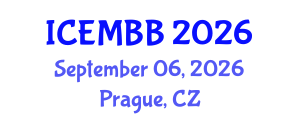 International Conference on Energy Management, Biofuels and Biorefining (ICEMBB) September 06, 2026 - Prague, Czechia