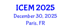 International Conference on Energy Management (ICEM) December 30, 2025 - Paris, France