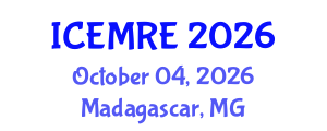 International Conference on Energy Market and Renewable Energy (ICEMRE) October 04, 2026 - Madagascar, Madagascar International Conference on Energy Market and Renewable Energy (ICEMRE) October 04, 2026 - Madagascar, Madagascar