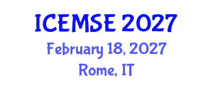 International Conference on Energy, Materials Science and Engineering (ICEMSE) February 18, 2027 - Rome, Italy