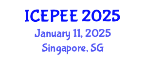 International Conference on Energy, Power and Environmental Engineering (ICEPEE) January 11, 2025 - Singapore, Singapore