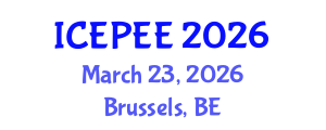 International Conference on Energy, Power and Environmental Engineering (ICEPEE) March 23, 2026 - Brussels, Belgium International Conference on Energy, Power and Environmental Engineering (ICEPEE) March 23, 2026 - Brussels, Belgium