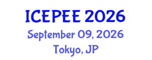 International Conference on Energy, Power and Environmental Engineering (ICEPEE) September 09, 2026 - Tokyo, Japan