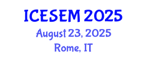 International Conference on Energy Storage and Energy Management (ICESEM) August 23, 2025 - Rome, Italy