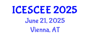 International Conference on Energy Storage, Conversion and Electrical Engineering (ICESCEE) June 21, 2025 - Vienna, Austria