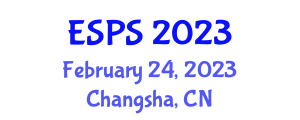 International Conference on Energy Storage Technology and Power Systems (ESPS) February 24, 2023 - Changsha, China