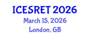 International Conference on Energy System and Renewable Energy Technologies (ICESRET) March 15, 2026 - London, United Kingdom