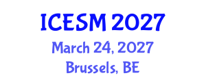 International Conference on Energy Systems and Management (ICESM) March 24, 2027 - Brussels, Belgium International Conference on Energy Systems and Management (ICESM) March 24, 2027 - Brussels, Belgium