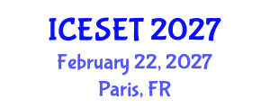 International Conference on Energy Systems Engineering and Technology (ICESET) February 22, 2027 - Paris, France International Conference on Energy Systems Engineering and Technology (ICESET) February 22, 2027 - Paris, France