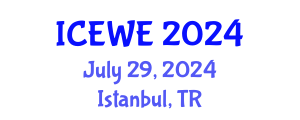 International Conference on Energy, Water and Environment (ICEWE) July 29, 2024 - Istanbul, Turkey