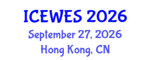 International Conference on Energy, Water and Environment Systems (ICEWES) September 27, 2026 - Hong Kong, China International Conference on Energy, Water and Environment Systems (ICEWES) September 27, 2026 - Hong Kong, China