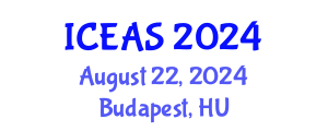 International Conference on Engineering and Applied Sciences (ICEAS) August 22, 2024 - Budapest, Hungary