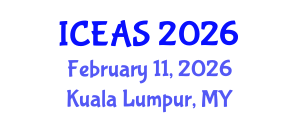International Conference on Engineering and Applied Sciences (ICEAS) February 11, 2026 - Kuala Lumpur, Malaysia