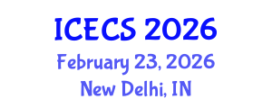 International Conference on Engineering and Computer Science (ICECS) February 23, 2026 - New Delhi, India International Conference on Engineering and Computer Science (ICECS) February 23, 2026 - New Delhi, India