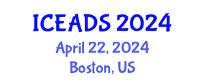 International Conference on Engineering and Design Sciences (ICEADS) April 22, 2024 - Boston, United States