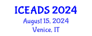 International Conference on Engineering and Design Sciences (ICEADS) August 15, 2024 - Venice, Italy